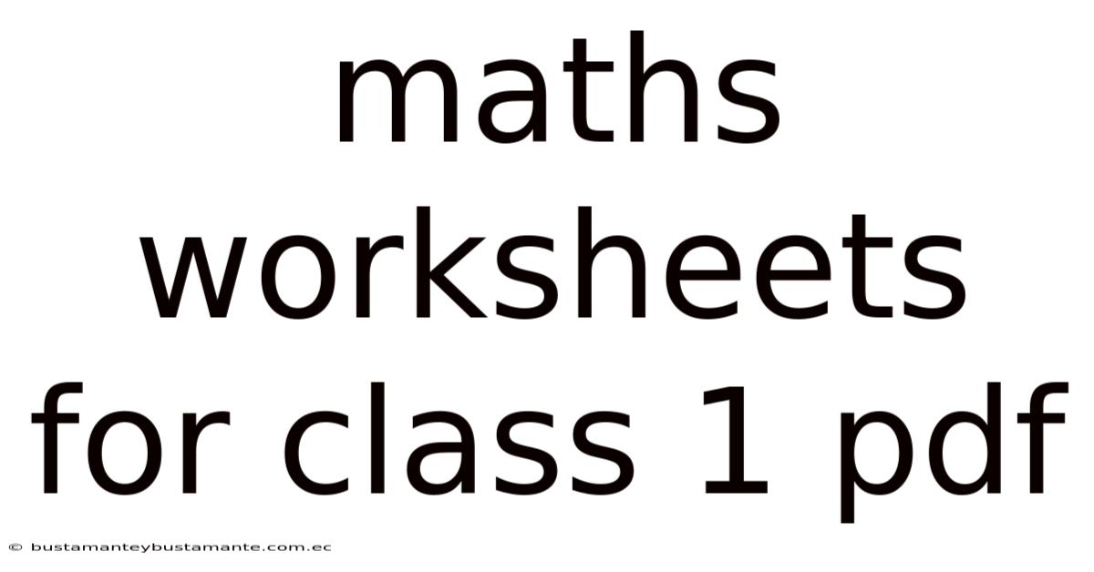 Maths Worksheets For Class 1 Pdf