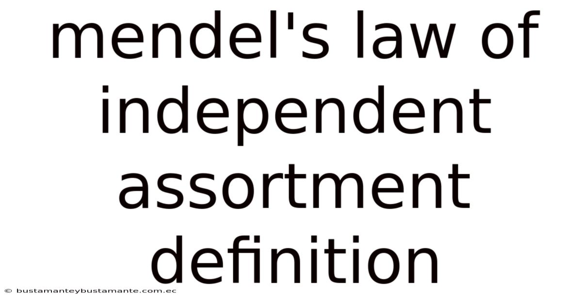 Mendel's Law Of Independent Assortment Definition