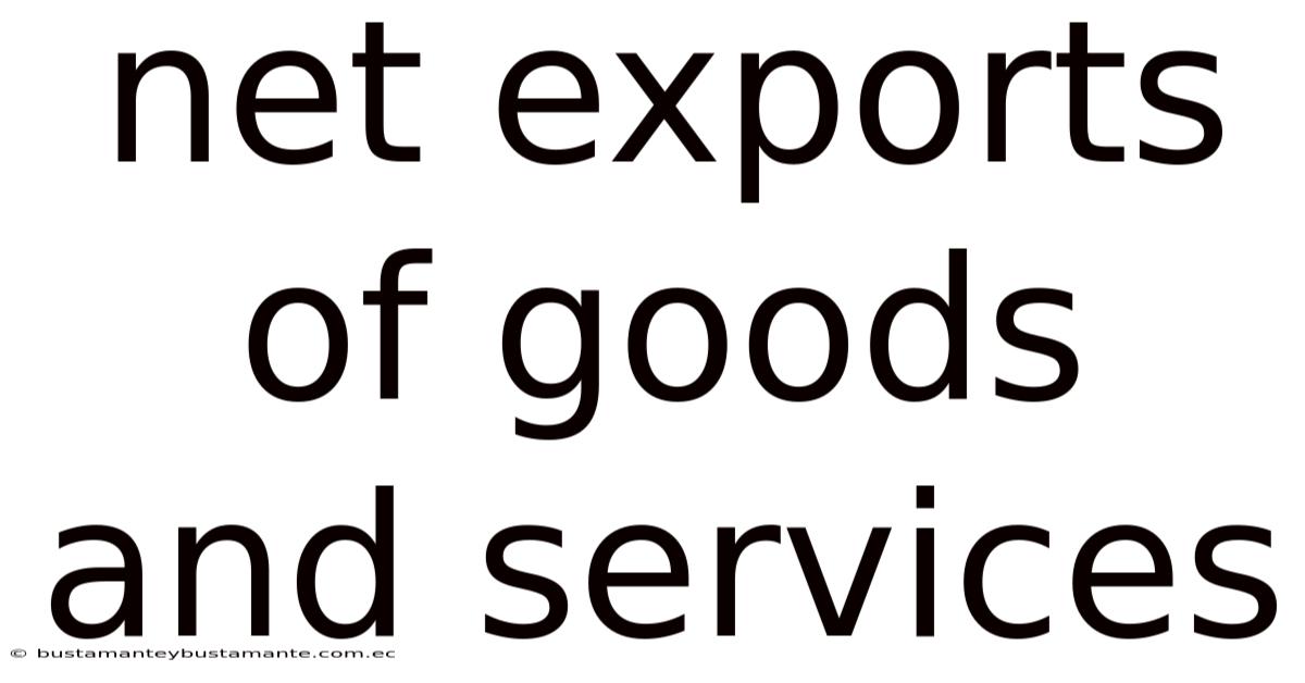 Net Exports Of Goods And Services