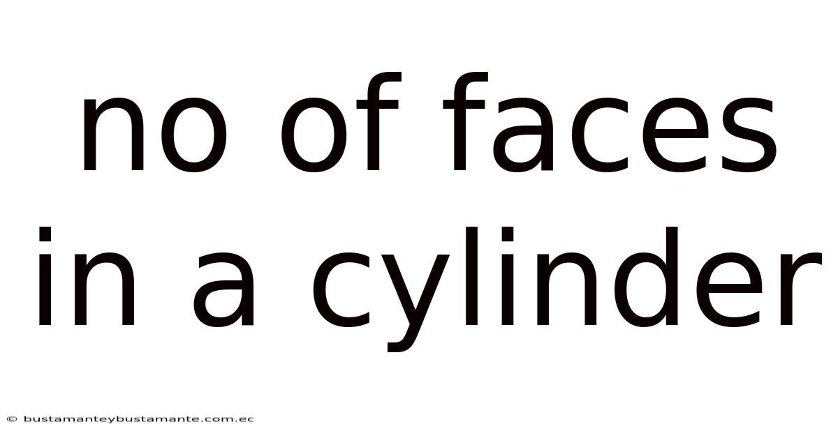 No Of Faces In A Cylinder