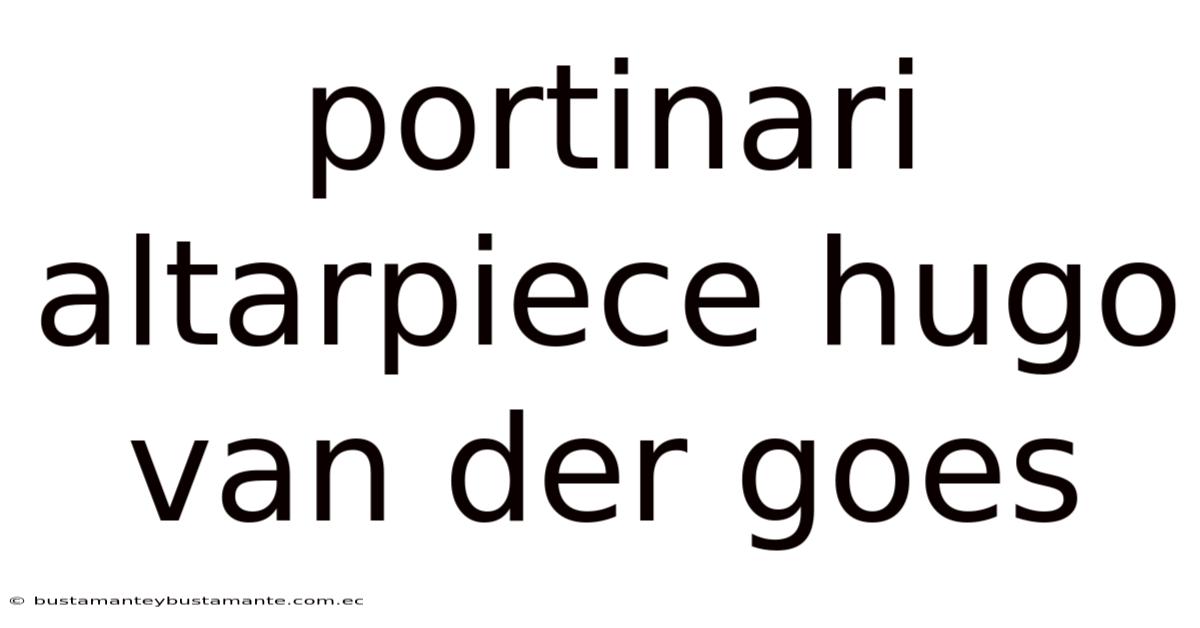 Portinari Altarpiece Hugo Van Der Goes