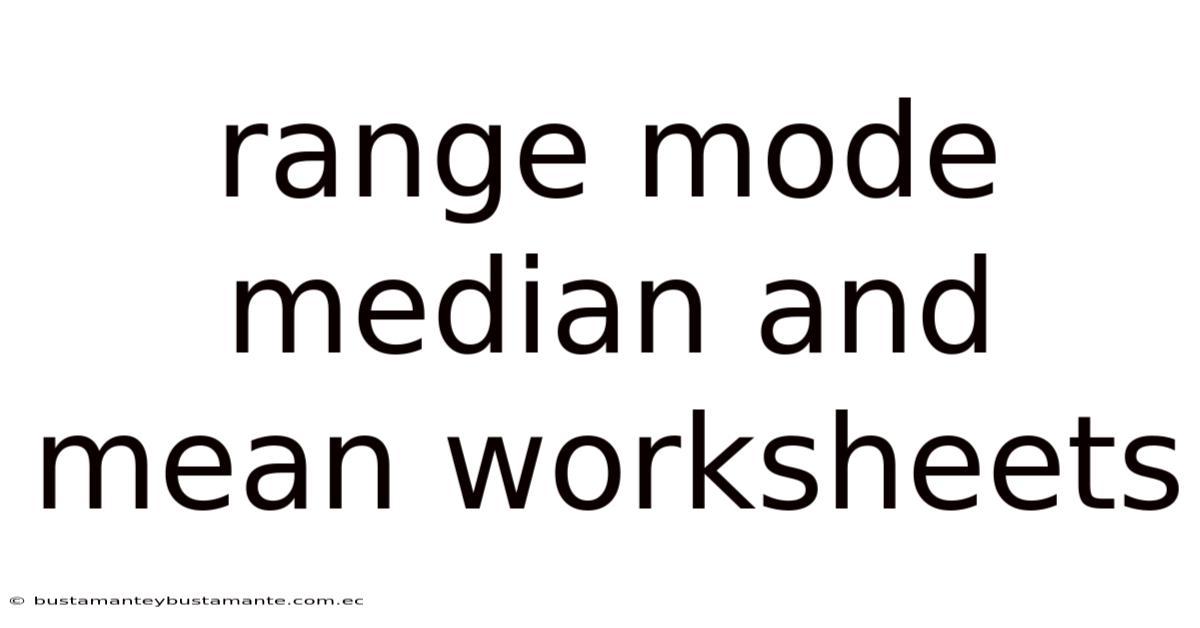 Range Mode Median And Mean Worksheets