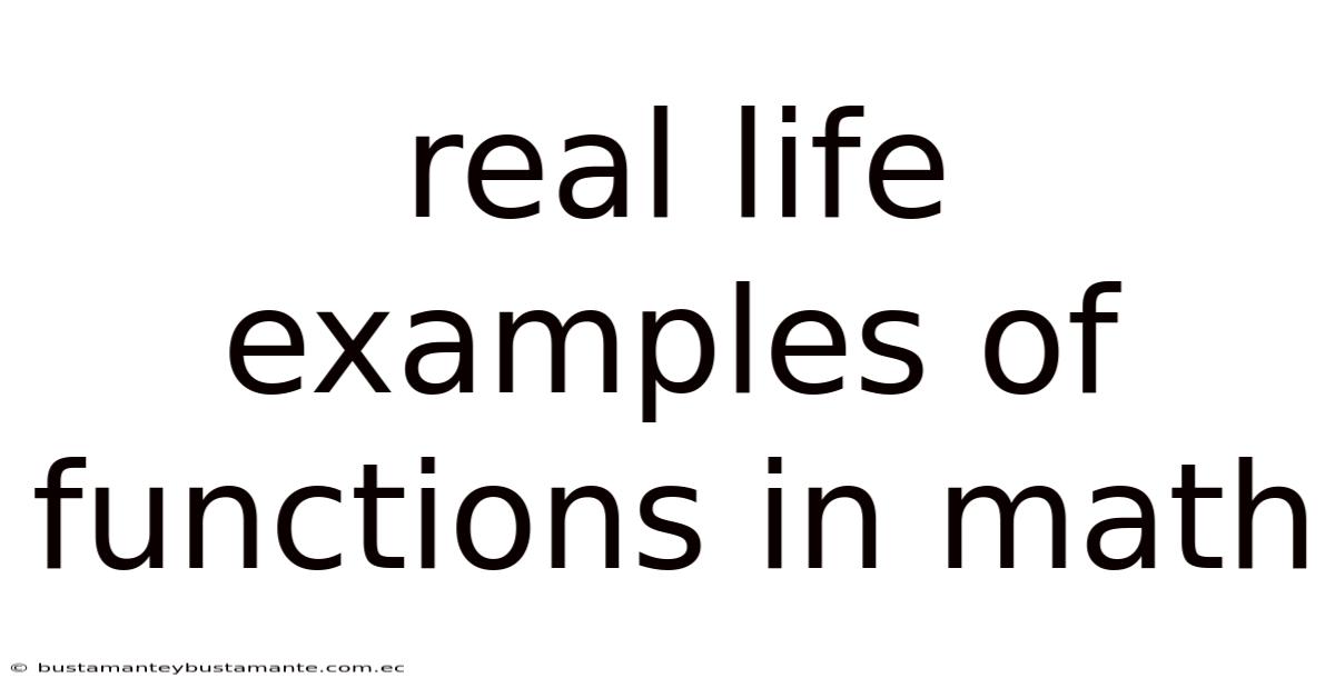 Real Life Examples Of Functions In Math
