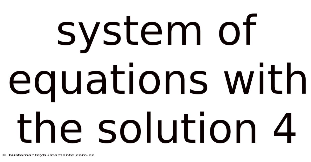 System Of Equations With The Solution 4