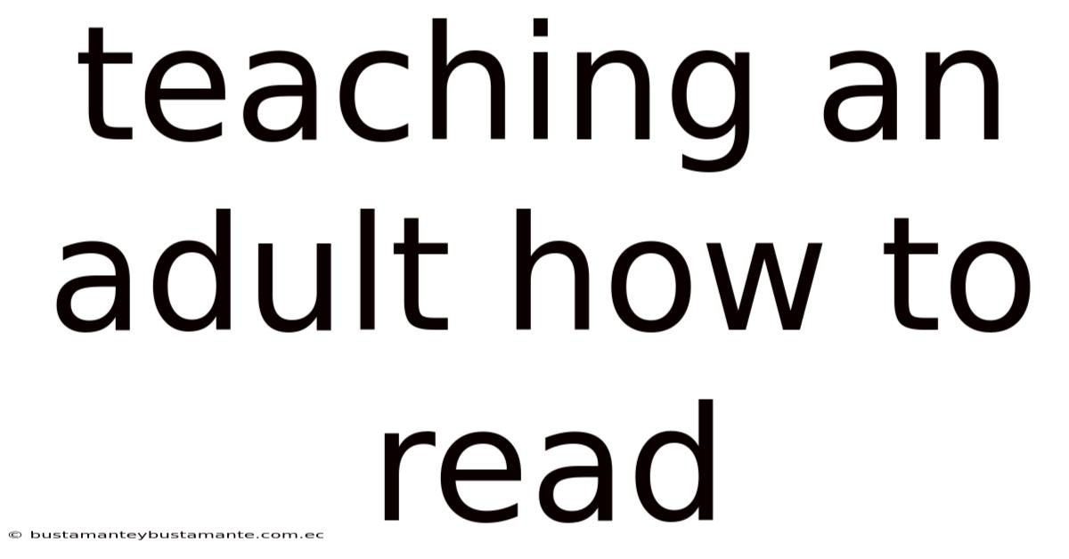 Teaching An Adult How To Read