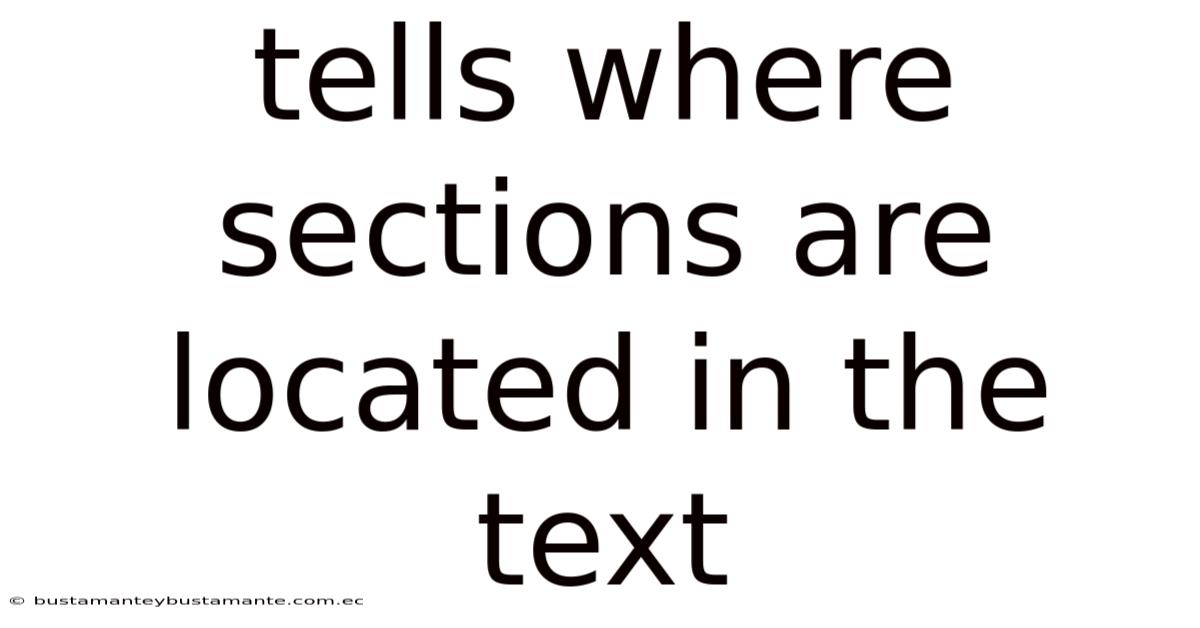 Tells Where Sections Are Located In The Text