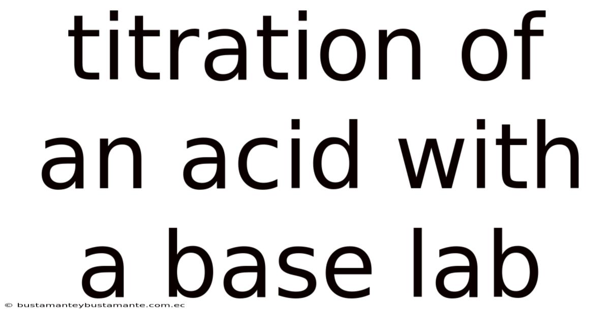 Titration Of An Acid With A Base Lab