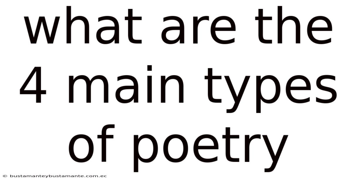 What Are The 4 Main Types Of Poetry