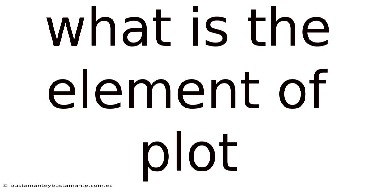 What Is The Element Of Plot