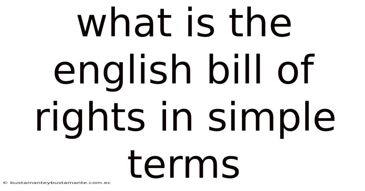 What Is The English Bill Of Rights In Simple Terms