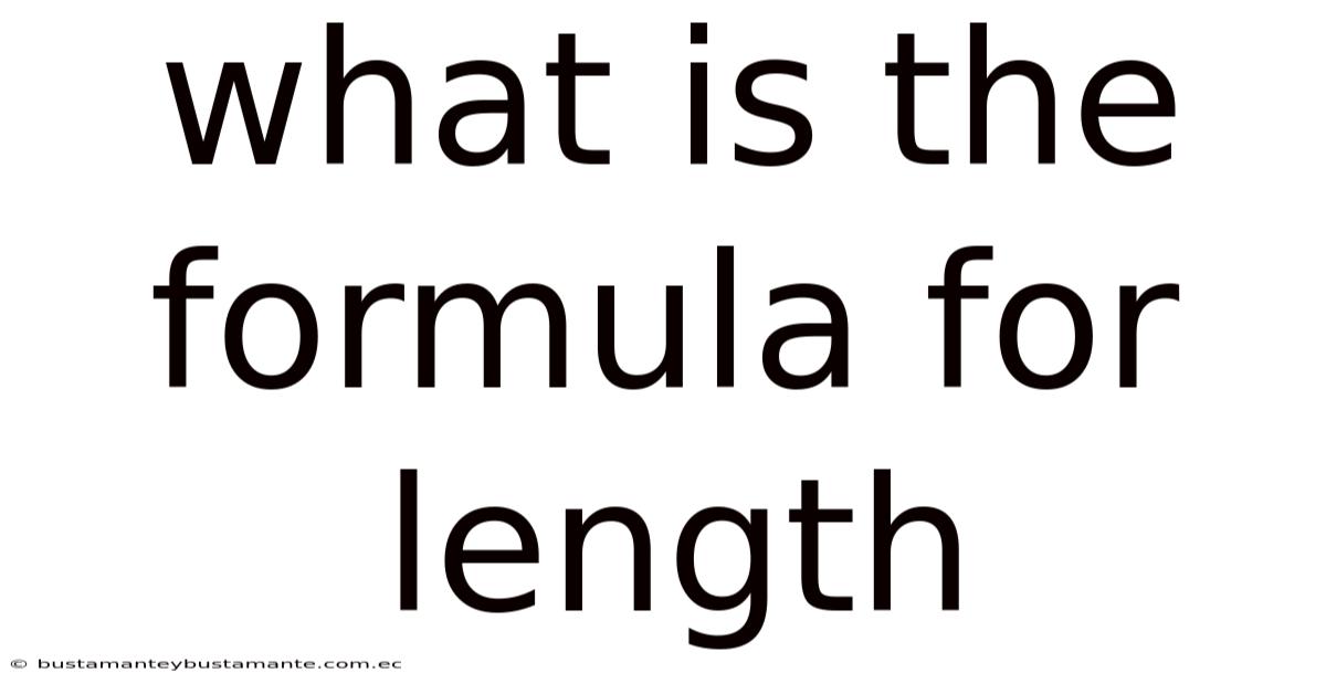 What Is The Formula For Length