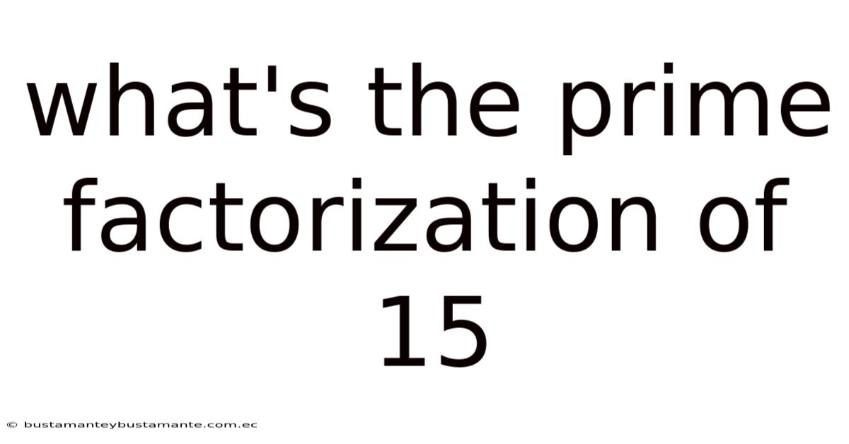 What's The Prime Factorization Of 15