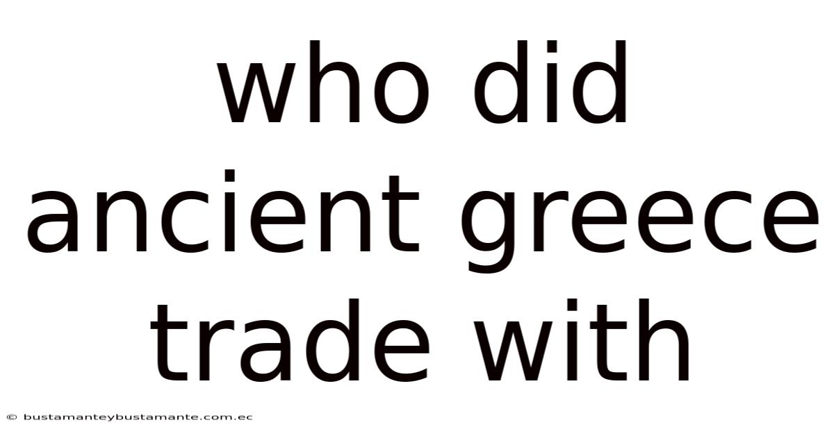Who Did Ancient Greece Trade With