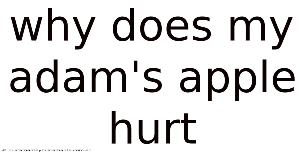 Why Does My Adam's Apple Hurt