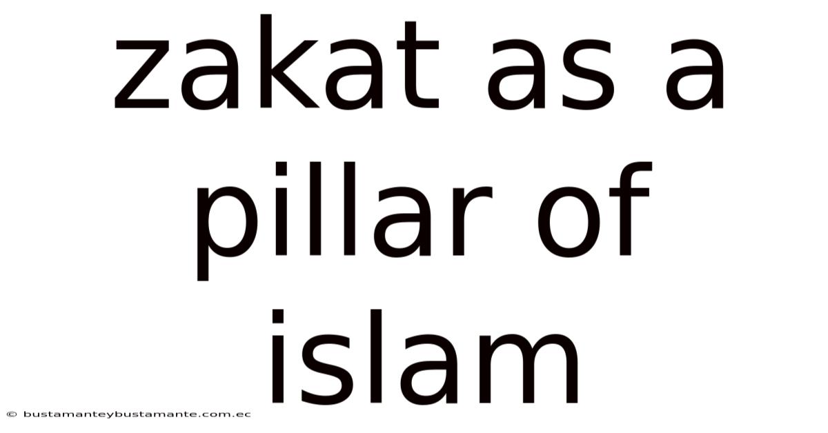 Zakat As A Pillar Of Islam